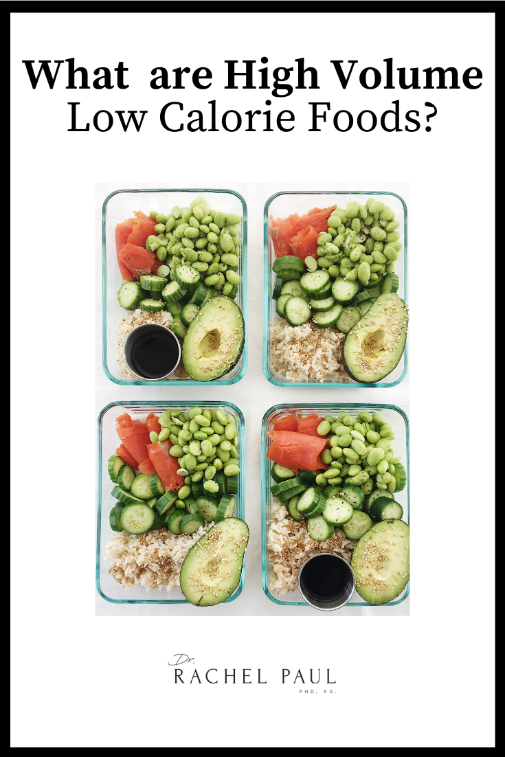 A bowl of fresh berries beside other high-volume low-calorie snacks